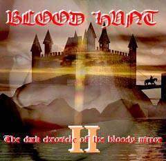 Blood Hunt : The Dark Chronicles of the Bloody Mirror II